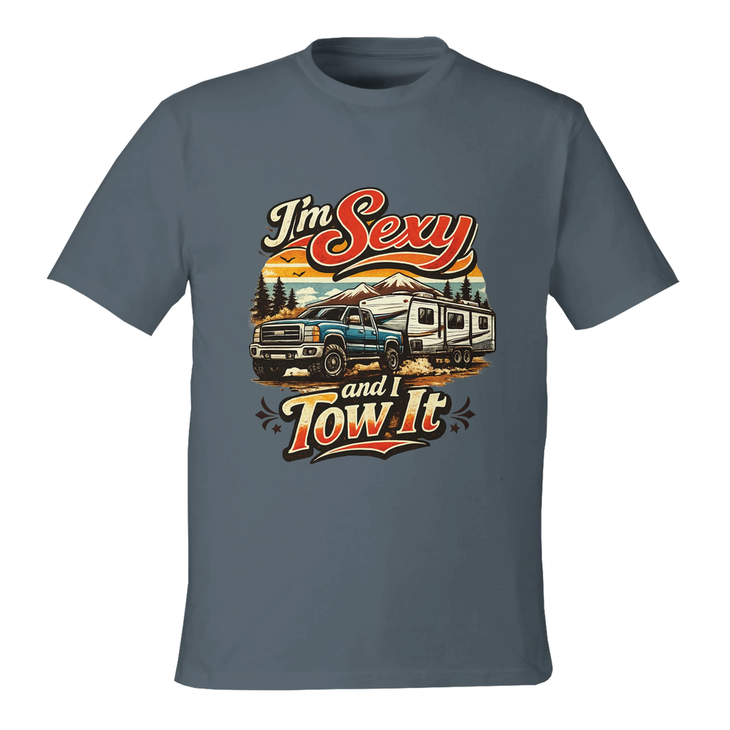 Gray t-shirt with a graphic design of a truck and camper and text 'I'm Sexy and I Tow It' on a white background.