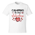 White t-shirt with 'Camping is my Valentine' text and heart design on a white background